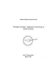 Transgenic animals: application to the study of human disease